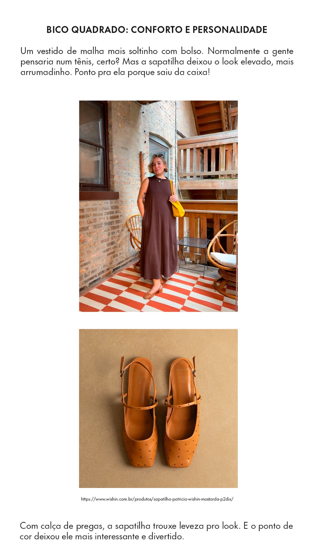 Look com Sapatilha Ingrid Wishin