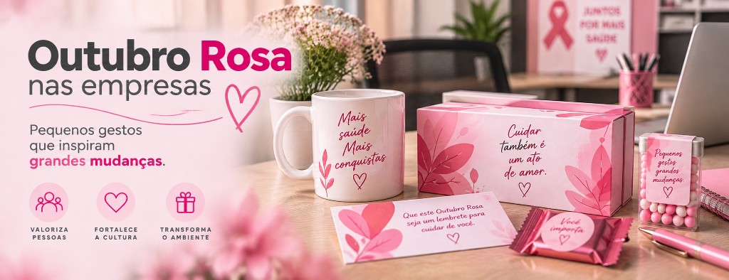 Brindes personalizados para campanha de Outubro Rosa nas empresas