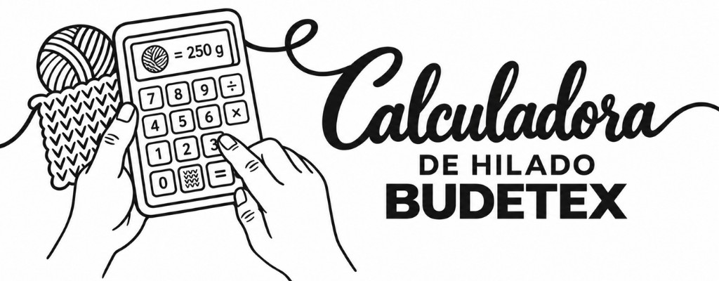 Calculadora de Hilados Budetex