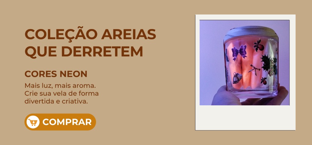 Mais luz, mais aroma. Crie sua vela de forma divertida e criativa.