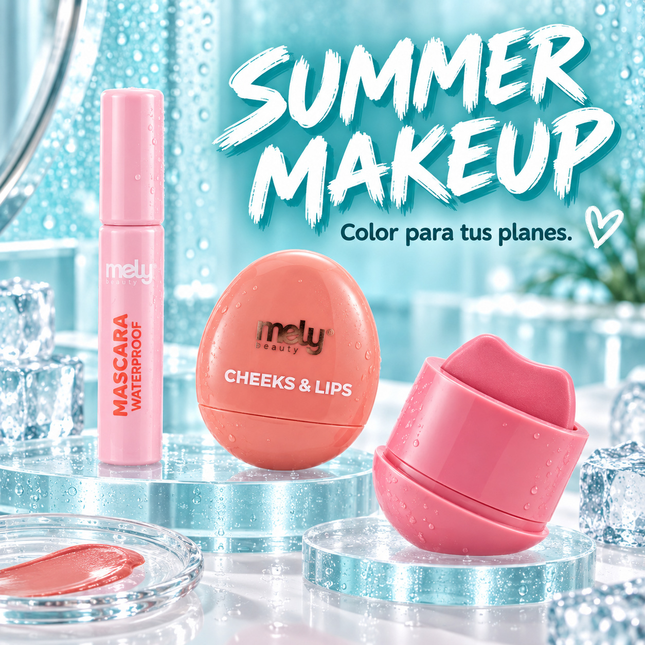 Heatproof Makeup: gráfica de campaña Fresh to Go MELY