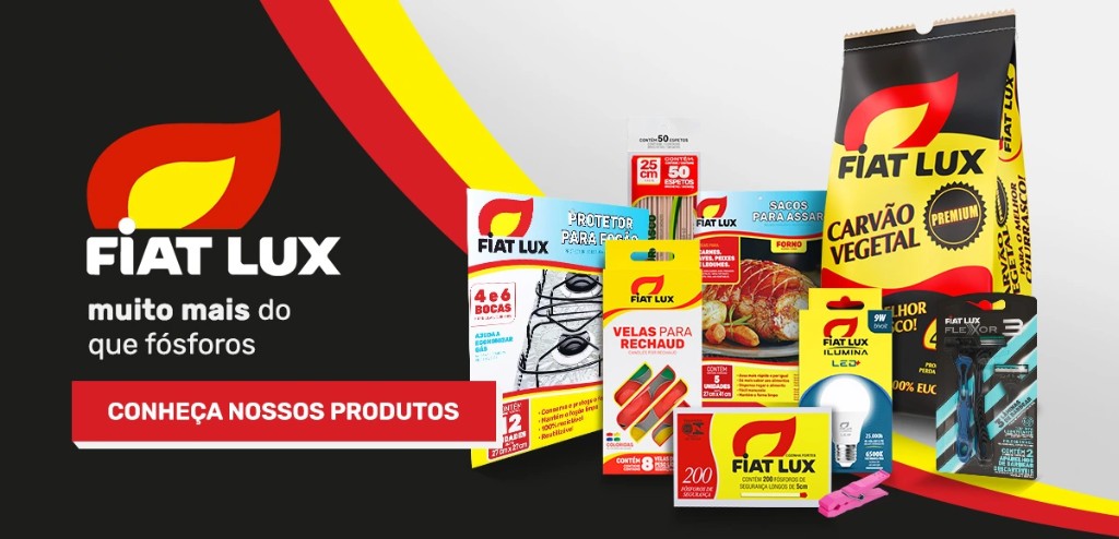 Fiat Lux muito mais que fósforos. Conheça nossos produtos