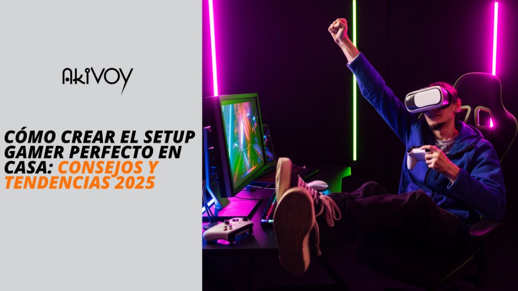 Cómo crear el setup gamer perfecto en casa: consejos y tendencias 2025