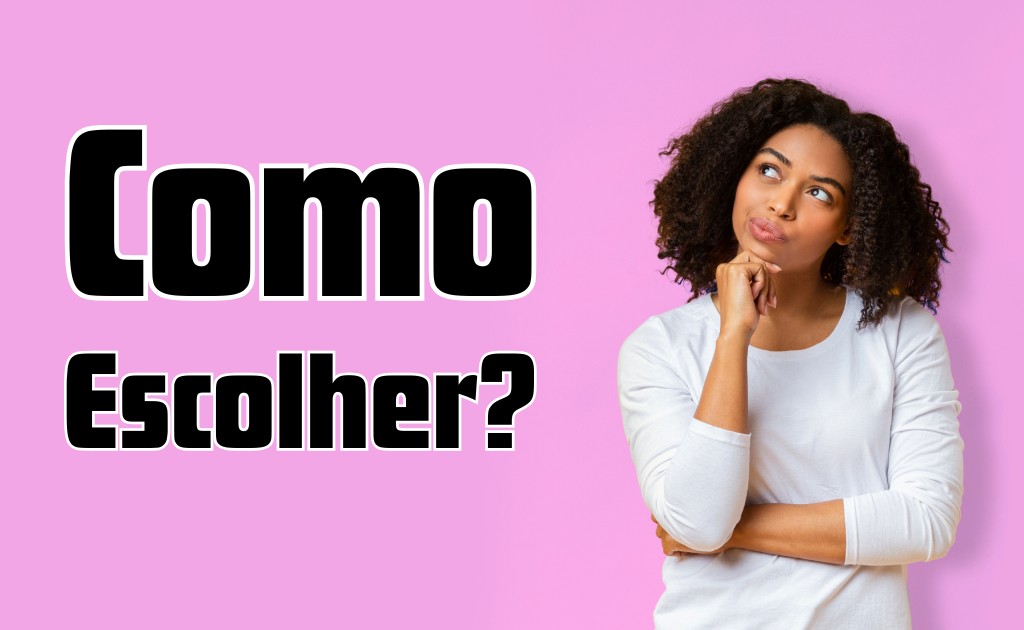 Principais pontos para considerar na hora de escolher sua lingerie.