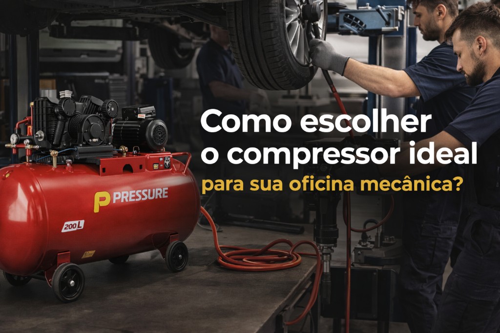 Como escolher o compressor de ar ideal para oficina mecânica